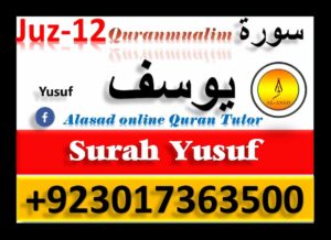 surah yusuf, surah yusuf translation, surah yusuf in english, benefits of surah yusuf, surah yusuf ayat, 12*12, 40*12, 12*40, yusuf, prophet yusuf, surah yusuf translation, sura yusuf, surah 12 , surat yusuf, surah yusuf, سورة يوسف, surah yusuf in english, sura 12, quran yusuf, surat youssef, surah yusuf full, yusuf quran, quran 12, sourat youssef, سوره یوسف, 12/86, سوره يوسف, 12/64, 12/23, 12 1,