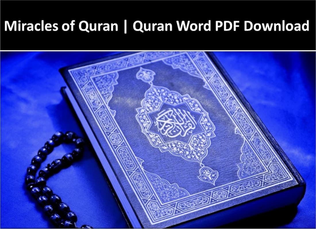 Miracles of Quran | Quran Word PDF Download, quranmiracle, quran truth, scientific facts in quran, quran scientific, quran prophecies, quran miricle, quran and science, science in koran, quran and science facts, proof islam is true, quran predictions, prophecy in the quran, aliens in quran, quranword