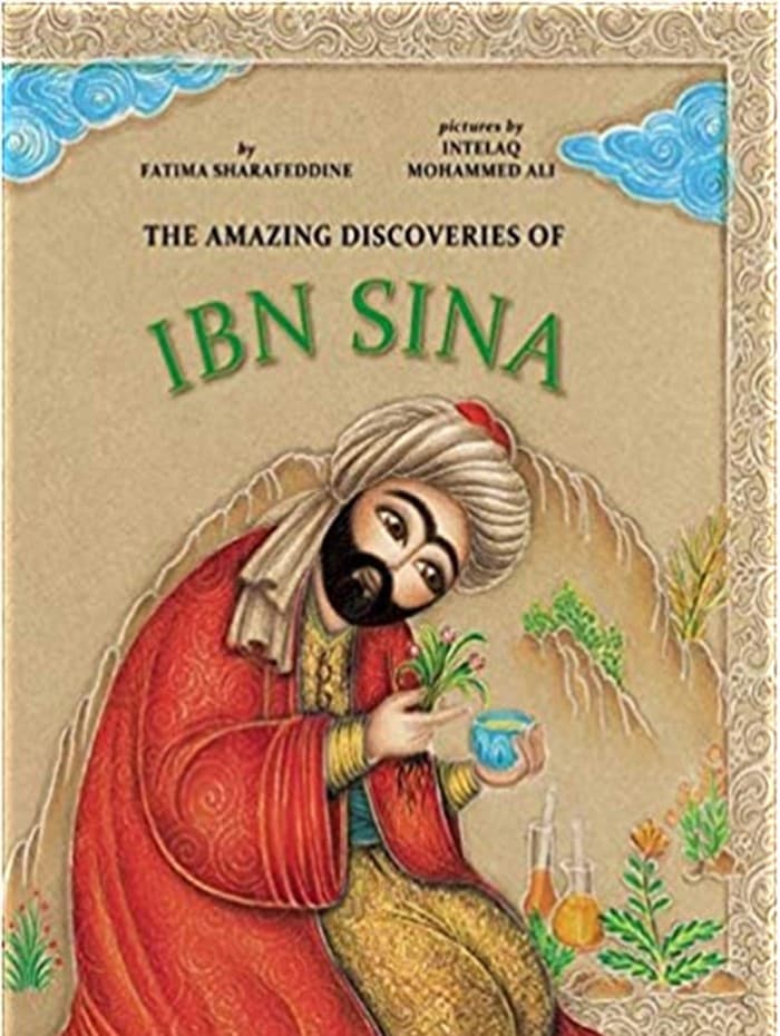 The Amazing Discoveries of Ibn Sina by Fatima Sharafeddine - Learn Islam