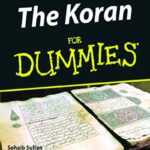 koran, what is the quran, the koran, koran or quran, what is the holy book of islam, teachings of the quran, quran for dummies, the koran for dummies, the quran for dummies, the koran for dummies pdf, koran for dummies pdf, simplified quran, basic quran, a basic premise of qur'anic teaching about death is that, koran beliefs, quran main points