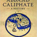 the abbasid caliphate, abbasid caliphate map, caliphate, abbasid caliphate, golden age, house of wisdom, islamic golden age, abbasid dynasty, abbasid empire capital, abassid, capital of abbasid caliphate, abbassids, caliphs of baghdad, capital of abbasid empire, abbasid religion, baghdad caliphate, the abbasid period was known for