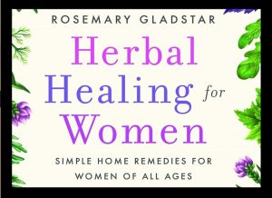 rosemary gladstar, herbal healing, herba cure, rosemary gladstar books,herbal healing com, herbal healing for women, healing for women, herba cure, herbal healing gorst, herbal healings, herb for women, herbal healer academy reviews