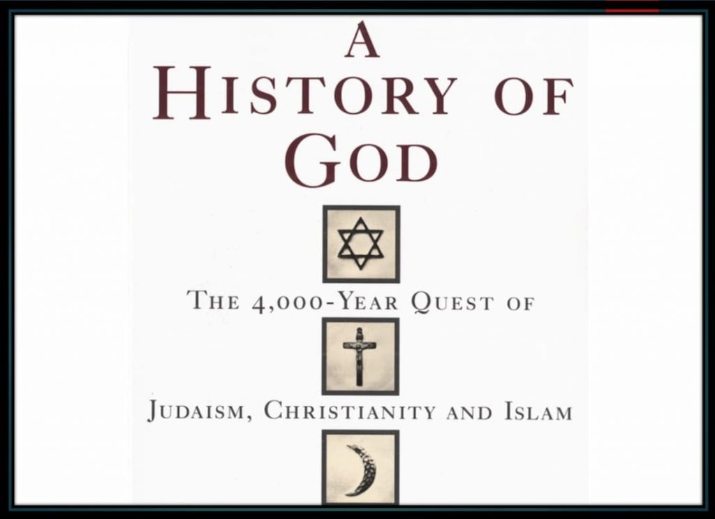 a history of god, karen quest, karen history, the early history of god, origin of christianity and islam, the history of god, which came first islam or christianity, god in history, history of god karen armstrong, , the history of god book