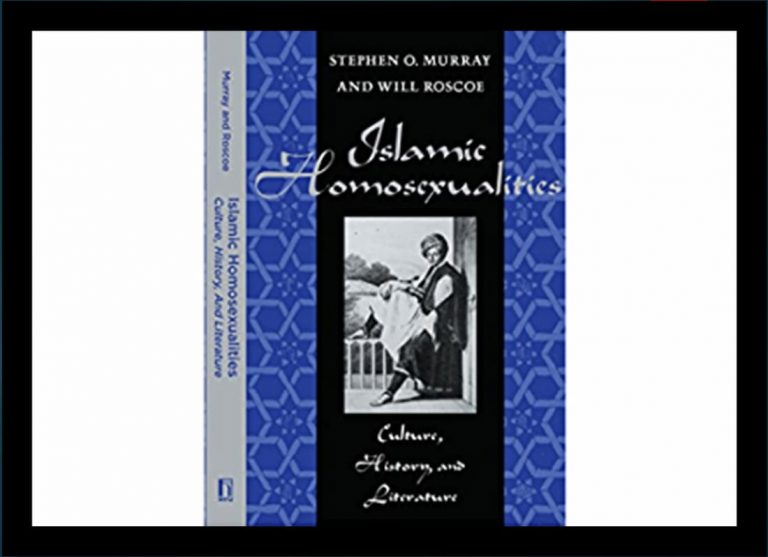 khanith, will roscoe, stephen o murray, islamic homosexualities, homo sexualities, roscoe murray, roscoe murray, homosexuality in muslim culture, will roscoe, islamic authors, homosexuality in muslim culture, islamic romantic poems