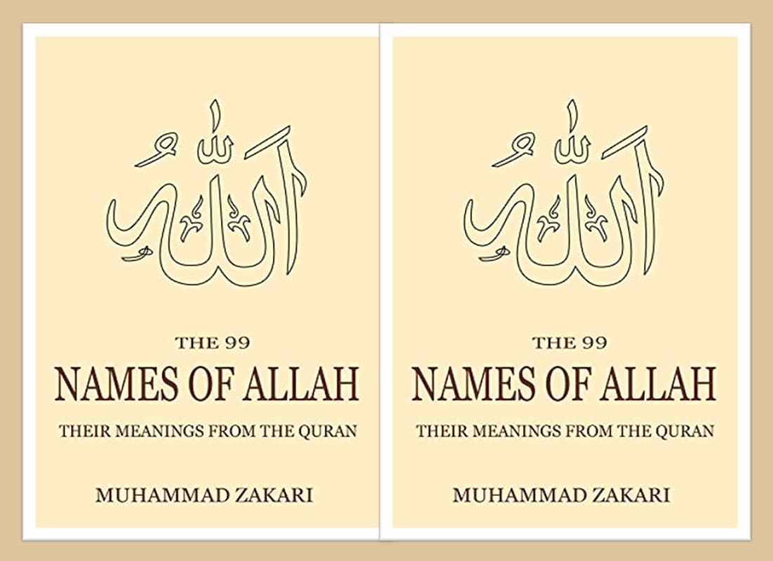 The 99 Names of Allah: Their Meanings from the Quran by Muhammad ...