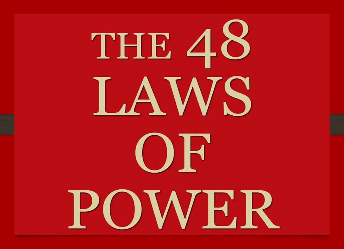 rule of power, is 48 laws of power evil, 40th law of power, 50 powers of law, robert greene amazon, books on power, 48 books, 3 laws of power, robert greene 48 laws of power pdf, 1st law of power, book about laws, the law of 44, ten laws of power, 49th law of power, power book free, 48 + 48, 48 powers of law pdf, 48 * 48, hour of power controversy, law 16 48 laws of power