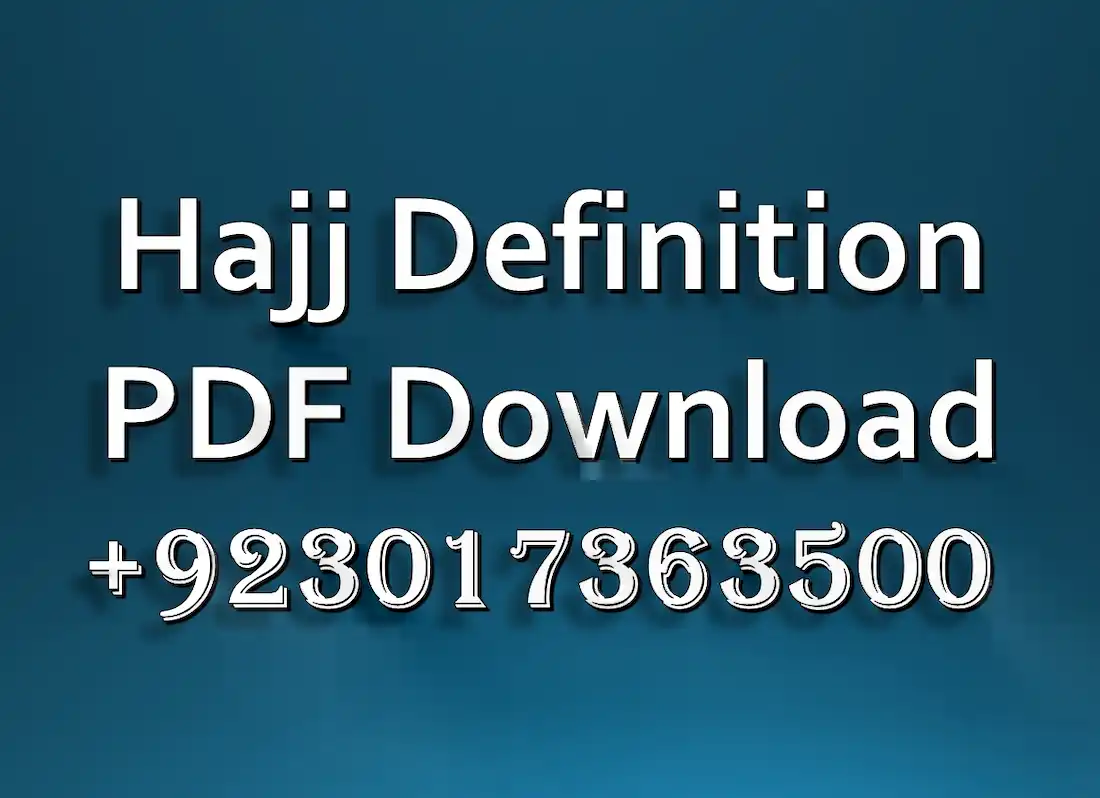 What is The Hajj Definition – Learn Islam, definition of hajj, hajj islam definition, the hajj definition, hajj definition islam, describe hajj
