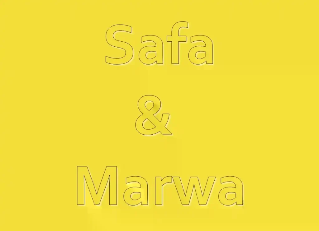 distance between safa and marwa,safa and marwa story, what is safa, marwa and safa, mount marwah, mount safa, where is the great mosque located