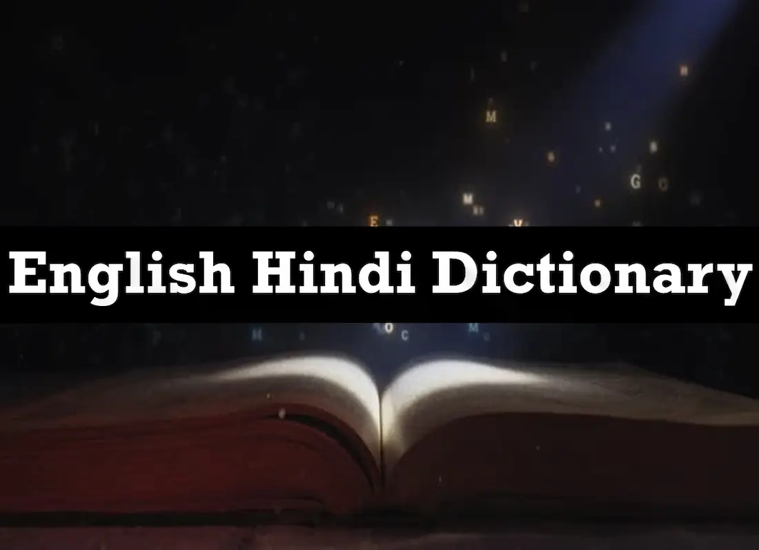 hindi to english dictonary, hindi to english meaning dictionary, word meaning eng to hindi, hindi to engliah, english to hindi translation online, translation hindi to english, english to hindi words, english to hindi dictionory download, the hindi, telugu to hindi dictionary