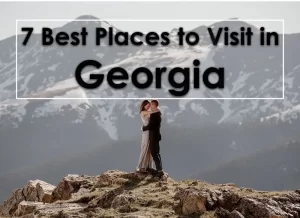 places to travel in georgia,must see in georgia,vacation spots in georgia, best cities in georgia, vacation in georgia, best cities to visit in georgia, great places to visit in georgia, cool places in georgia to visit