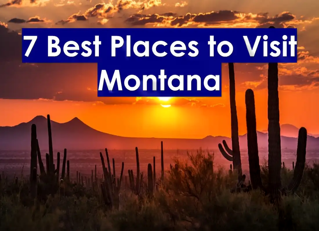 best cities to visit in montana,montana vacation spots,where to go in montana, montana attractions map, cool places in montana, coolest places in montana, most visited city in montana, beautiful places in montana, best vacation spots in montana, best town in montana to visit, top destinations in montana