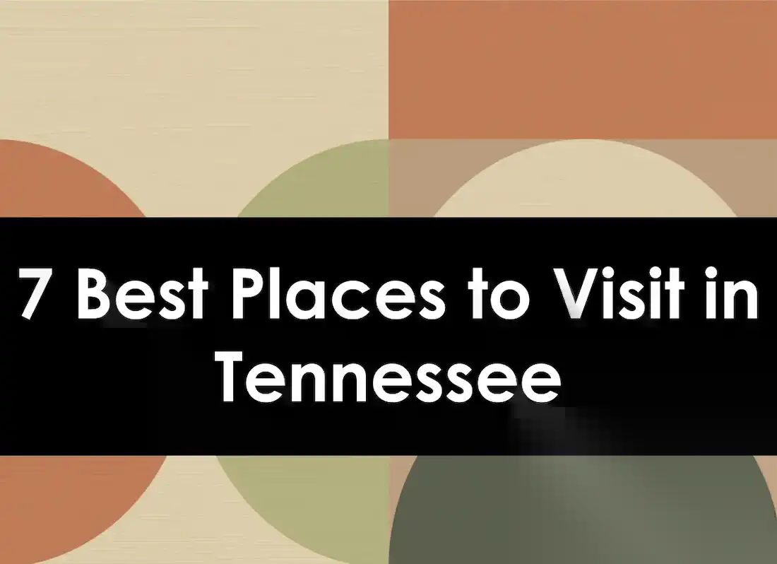 vacation in tennessee, tennessee vacation ideas, places to go in tennessee,vacation spots in tennessee, vacation ideas tennessee, where to visit in tennessee, tennessee destinations, vacation places in tennessee, cool places to visit in tennessee,best cities to visit in tennessee