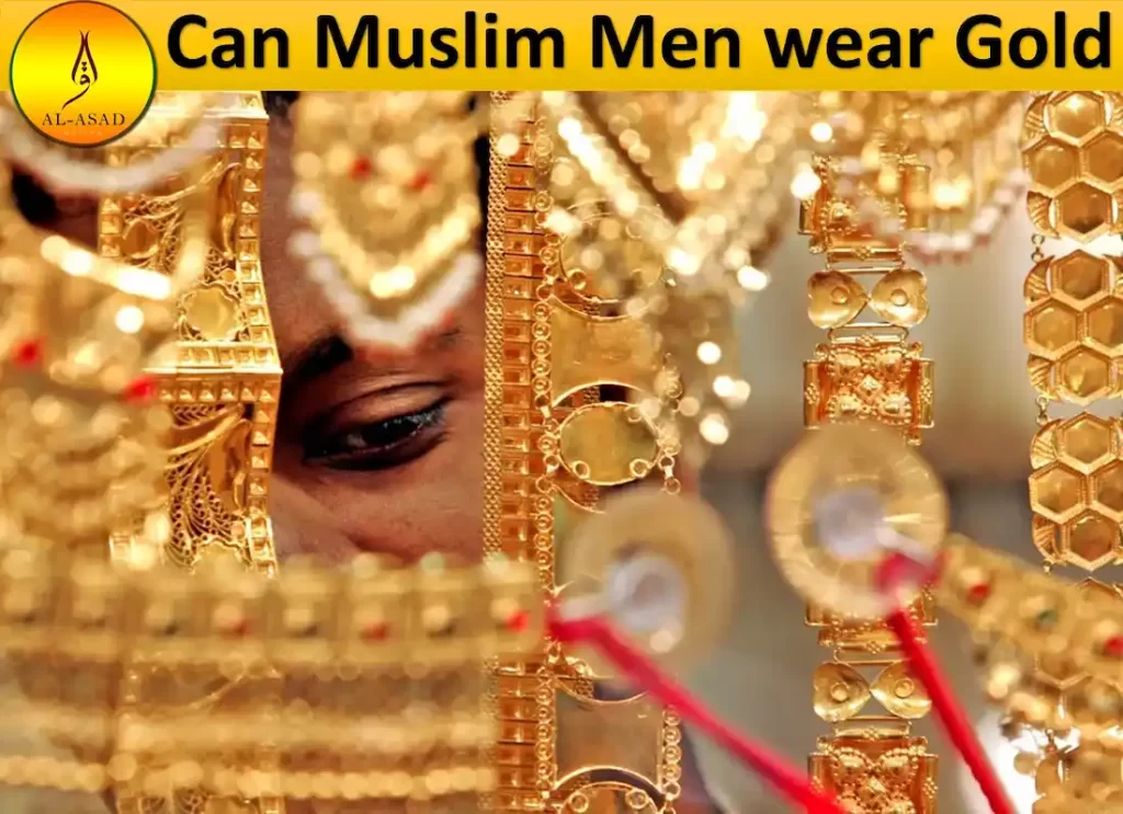 why can't men wear gold in islam,why cant muslim men wear gold ,why cant men wear gold in islam,can men wear gold in islam, can muslims wear gold,is it haram for men to wear gold ,why can't muslim men wear gold ,why is it haram for men to wear gold