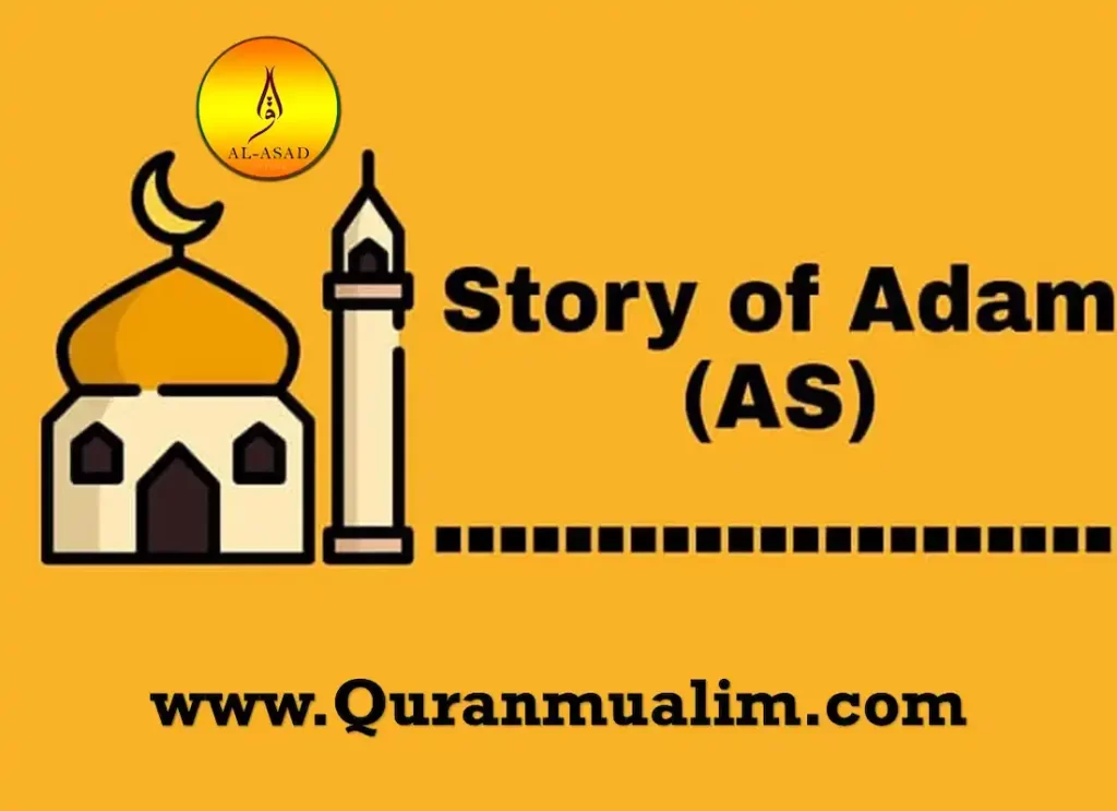 prohet adam,who was adam in islam,adam as,adam and hawwa,adam in quran,adam pbuh ,adam and hawa ,adam in the quran, hawa and adam ,adam and eve in quran,adam and eve name in islam ,adam and eve quran ,first prophet of islam , adam and eve is islam,adam size in quran ,adam story,height of adam and eve ,how tall was adam and eve 