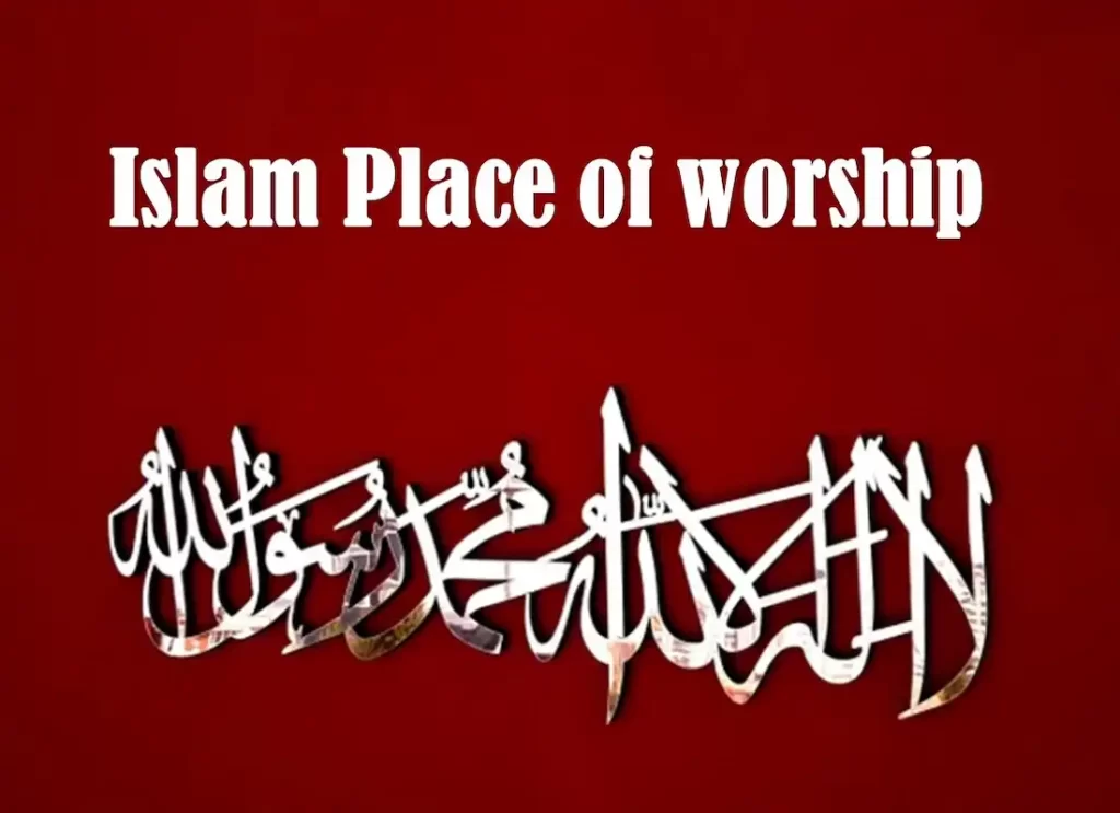 what is islam's place of worship,islam building of worship, islam house of worship name,house of worship for islam, islam place of worship name,where do islams worship ,islam church name ,islam house of worship ,what is muslim church called  ,what religion uses a mosque ,islamic church name