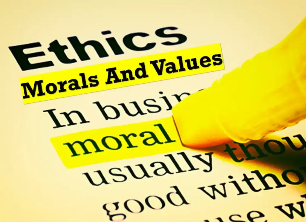 morals and values,1950s values and morals, values and morals, moral and ethical values, morals and values examples, what are morals and values, what is the relationship between ethics morals and values,what is the difference between morals and values