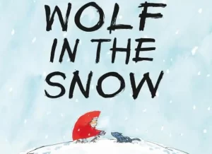 wolf tracks in the snow ,the wolf in snow hollow, how to save snow white in the wolf among us ,wolf in the snow book , how to save snow white in the wolf among us,a wolf in the snow, wolf in snow, wolves in the snow, in snow,in the snow, matthew winthrop, wolf tracks in the snow, news illustrator,under the snow