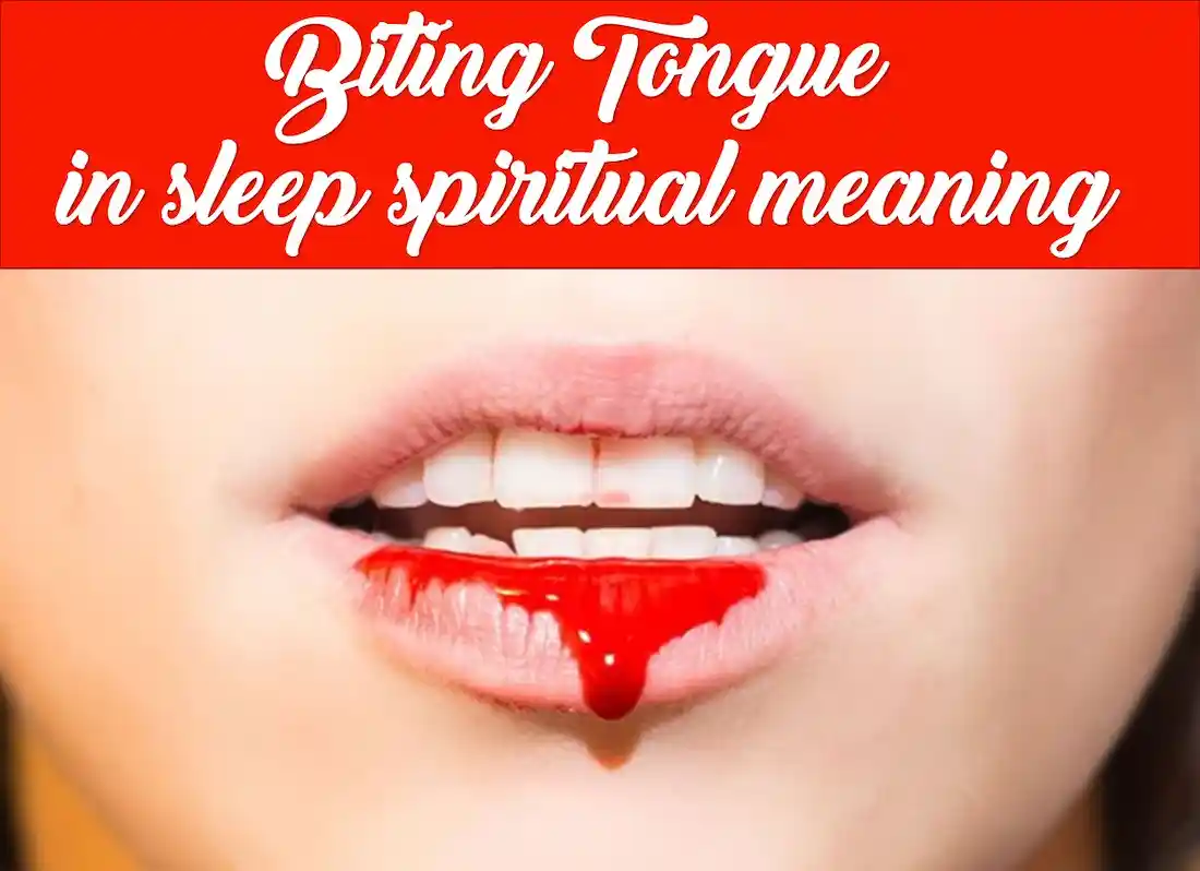 accidentally bite your tongue meaning, accidentally biting lip spiritual meaning, accidentally biting tongue meaning ,always biting my tongue ,always biting tongue, am i biting my tongue at night ,bit my tongue in my sleep