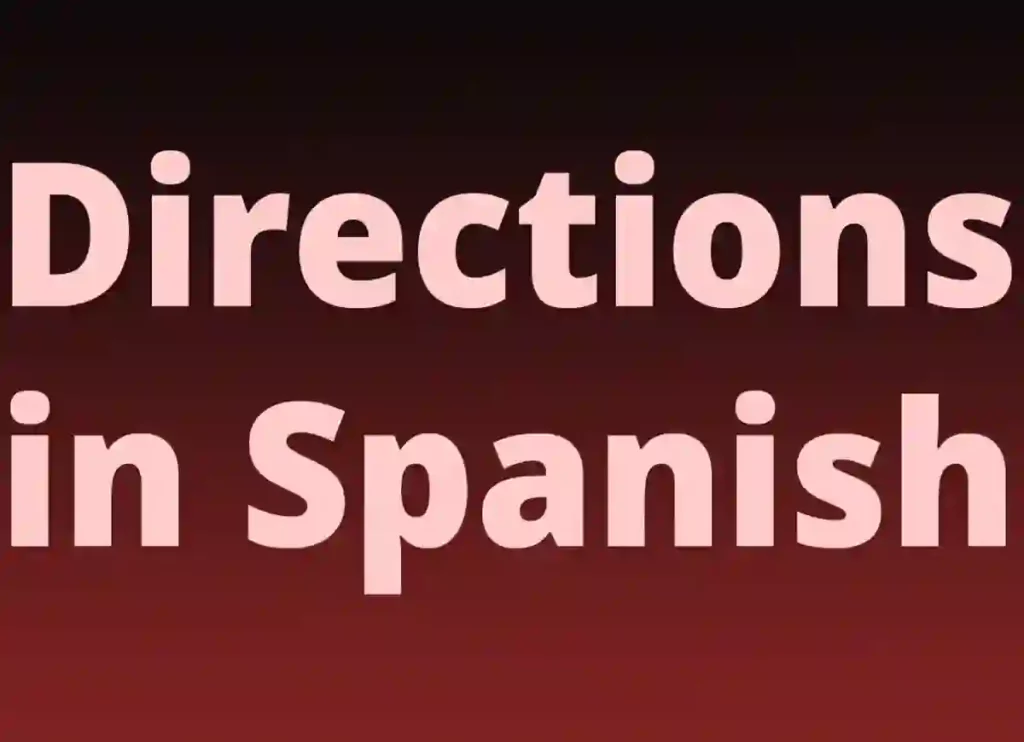 directions in spanish, direction in spanish, indirect and direct object pronouns in spanish,direct object pronouns in spanish, right in spanish direction, directions in soanish,dirrections in Spanish ,how to give directions in spanish, the directions in spanish,basic directions in spanish