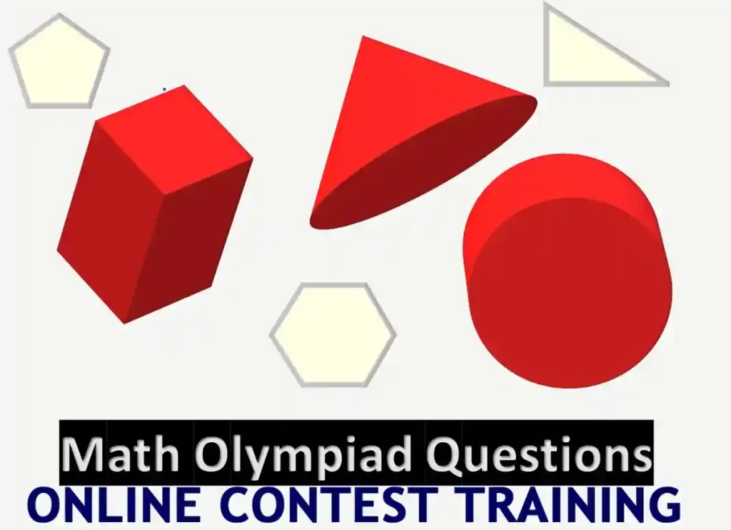 math olympiad questions, math olympiad questions pdf, international math olympiad questions,math olympiad questions with solutions pdf, math olympiad sample questions, math olympic questions,math olympiad question, olympiad math questions