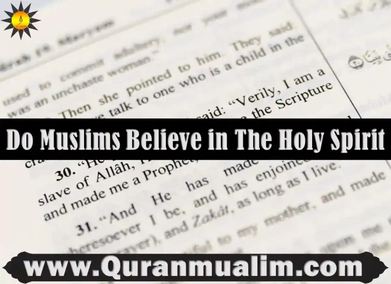 do muslims believe in the holy spirit,do muslim believe in the holy spirit,christianity vs islam,the quran bible,difference between christianity and muslim