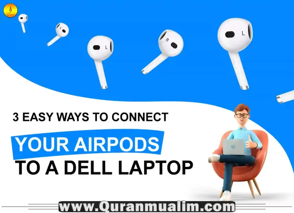 how to connect airpods to dell laptop, how to connect airpods to a dell laptop,how to connect my airpods to my dell laptop, how to connect airpod pros to dell laptop,how do i connect my airpods to my dell laptop,connect airpods to dell