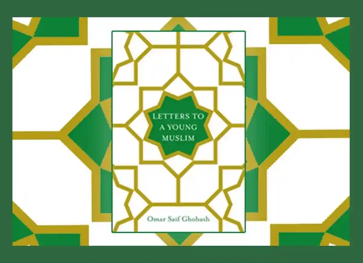 letters to a young muslim, letters to a young muslim book, letters to a young muslim by omar saif ghobash, letters to a young muslim pdf