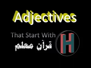 adjectives that start with h, positive adjectives that start with h, adjectives that start with h to describe a person, adjectives that start with the letter h, adjectives that start with a h, words that start with h, h words, adjectives that start with h