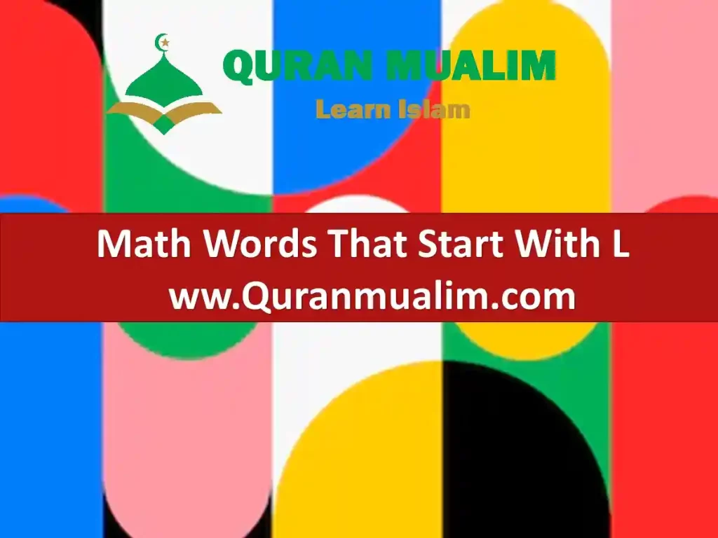 math words that start with l, a math word that starts with l, what is a math word that starts with l, math words that start with the letter l, algebra words that start with l,a math word that starts with l ,math terms that start with l, mathematical words that start with l