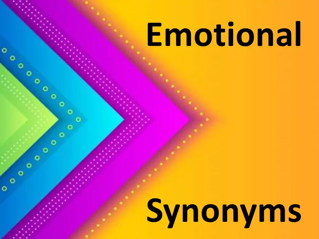 words that mean emotional ,another word for emotionally ,synonyms of emotionally ,what is another word for emotional , emotionally thesaurus ,words for emotional ,antonym of emotional ,emotionally synonyms ,what's another word for emotions , another way to say emotional ,antonym for emotional ,emotional antonym ,other words for emotional 