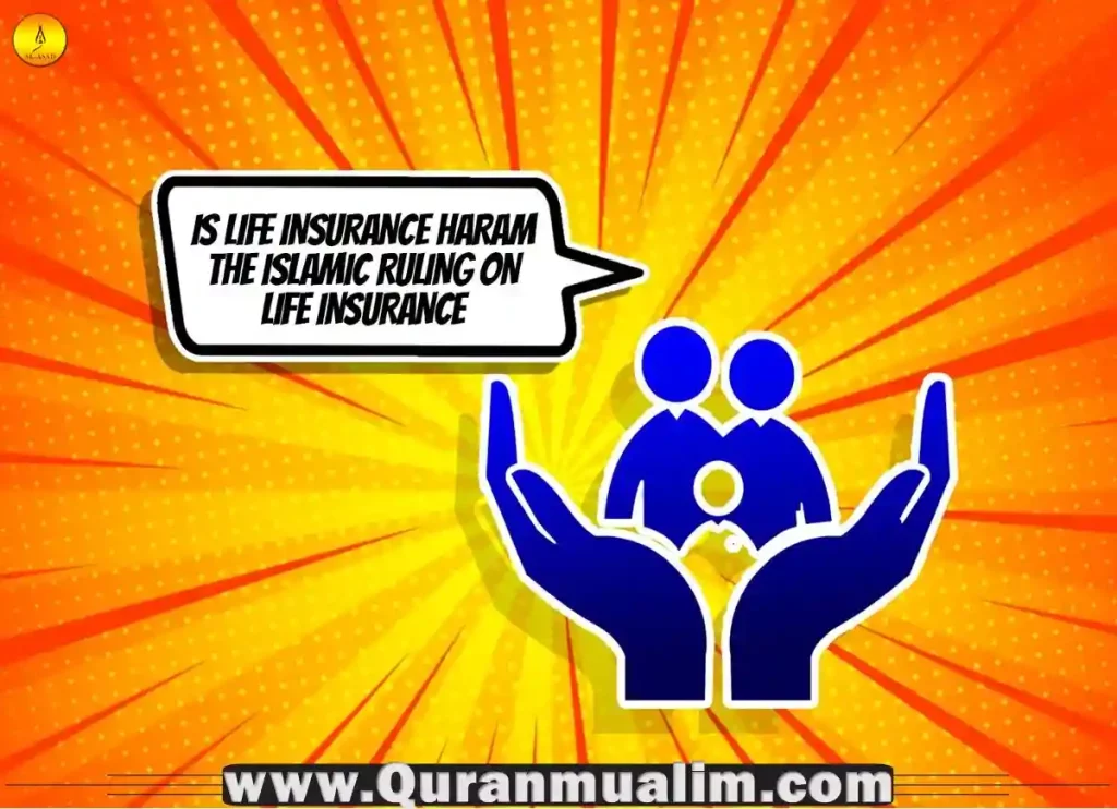 is life insurance halal or haram in islam, is life insurance halal or haram, life insurance is halal or haram,
life insurance is halal or haram in islam, state life insurance is halal or haram in islam
