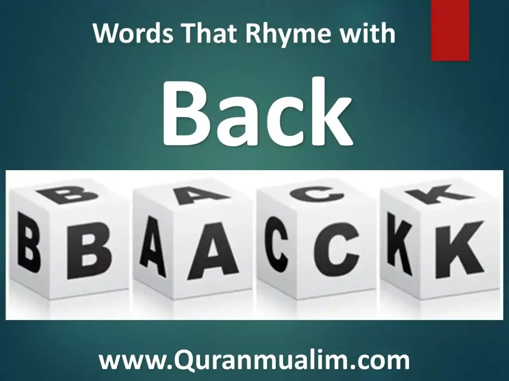 backs, rhyme, rhyming dictionary, words that rhyme with back, ryhme,rhyming dictionary,what rhymes with back, rhymezone back, rhyming word for back, back with a new rhyme, rhythm dictionary, ryhm dictonary