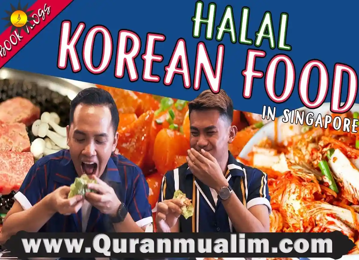 best korean bbq restaurant in singapore, dal in korean restaurant singapore, good korean restaurant in singapore, halal korean restaurant in singapore, nice korean restaurant in singapore