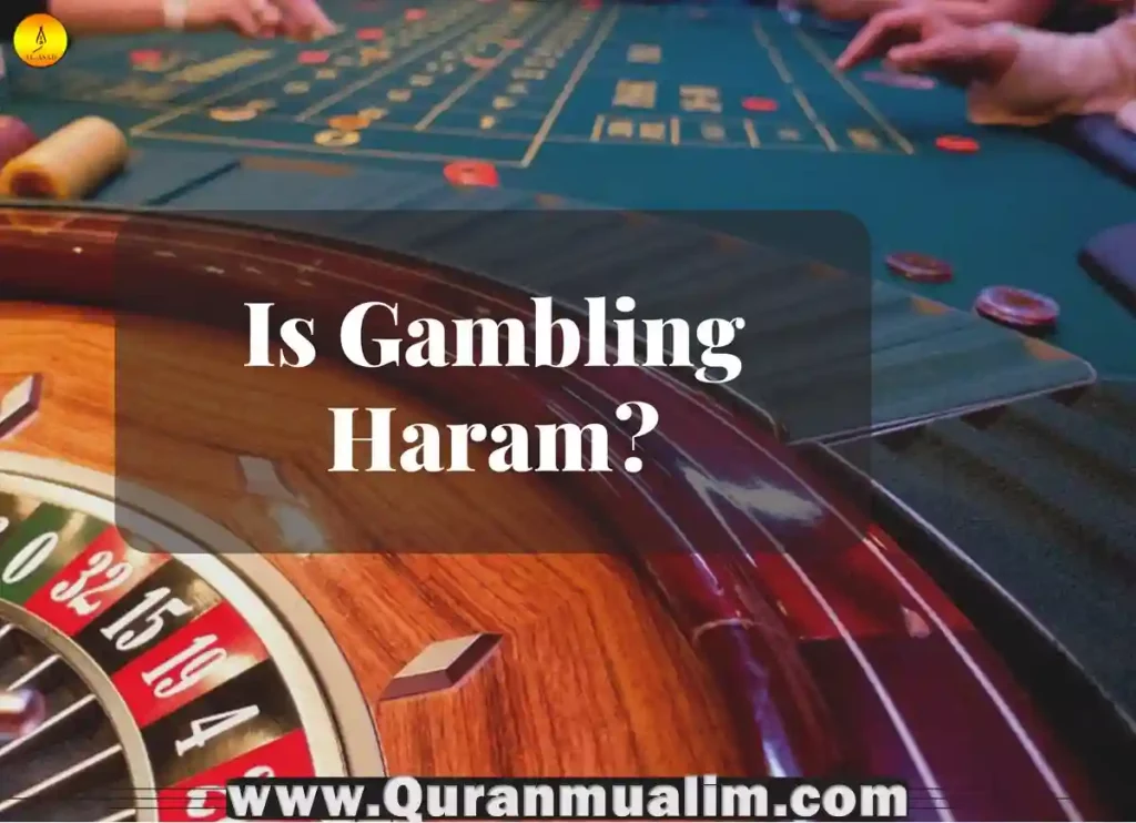 is gambling haram, why is gambling haram, is chess haram without gambling, gambling is haram,
is gambling haram if you win
