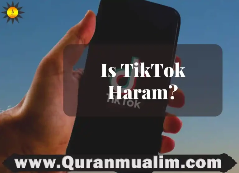 Tik Tok, is TikTok haram, TikTok is haram, TikTok haram