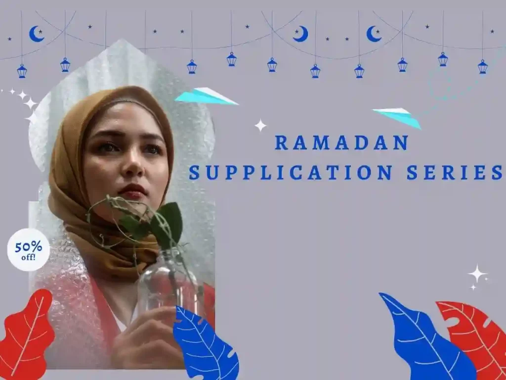 Ramadan Supplications: Qualities Of A True Servant, Dua, Prayer, Supplications, Ramadan, Beliefs, Pillar of Islam, Holy Month