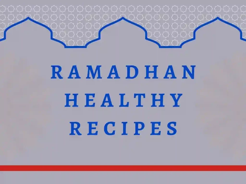 Ramazan Healthy Recipes To Open And Close Your Fast With, Ramadan, Beliefs, Pillar of Islam, Holy Month