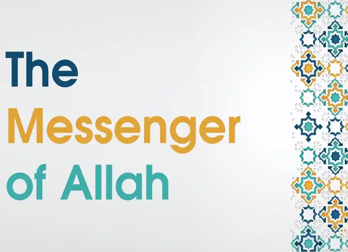 Unveiling The Legacy: Understanding The Role of The Messenger of Allah