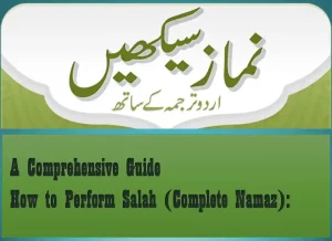 How to Perform Salah (Complete Namaz): A Comprehensive Guide, Prayer, Beliefs , Faith, Namaz, Salat, Dua, Muslim Praying, Arabic Prayer, Pillar of Islam