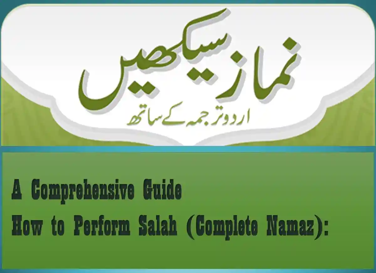 How to Perform Salah (Complete Namaz): A Comprehensive Guide