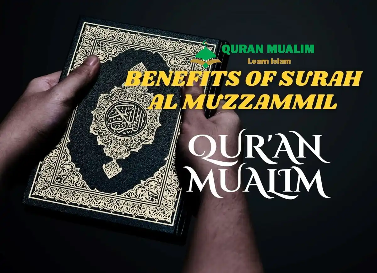 Rewards and Benefits of Surah Al-Muzzammil, Surah Benefits, Quran Surahs, Quran Juz, Quran, Surah Al-Muzzammil