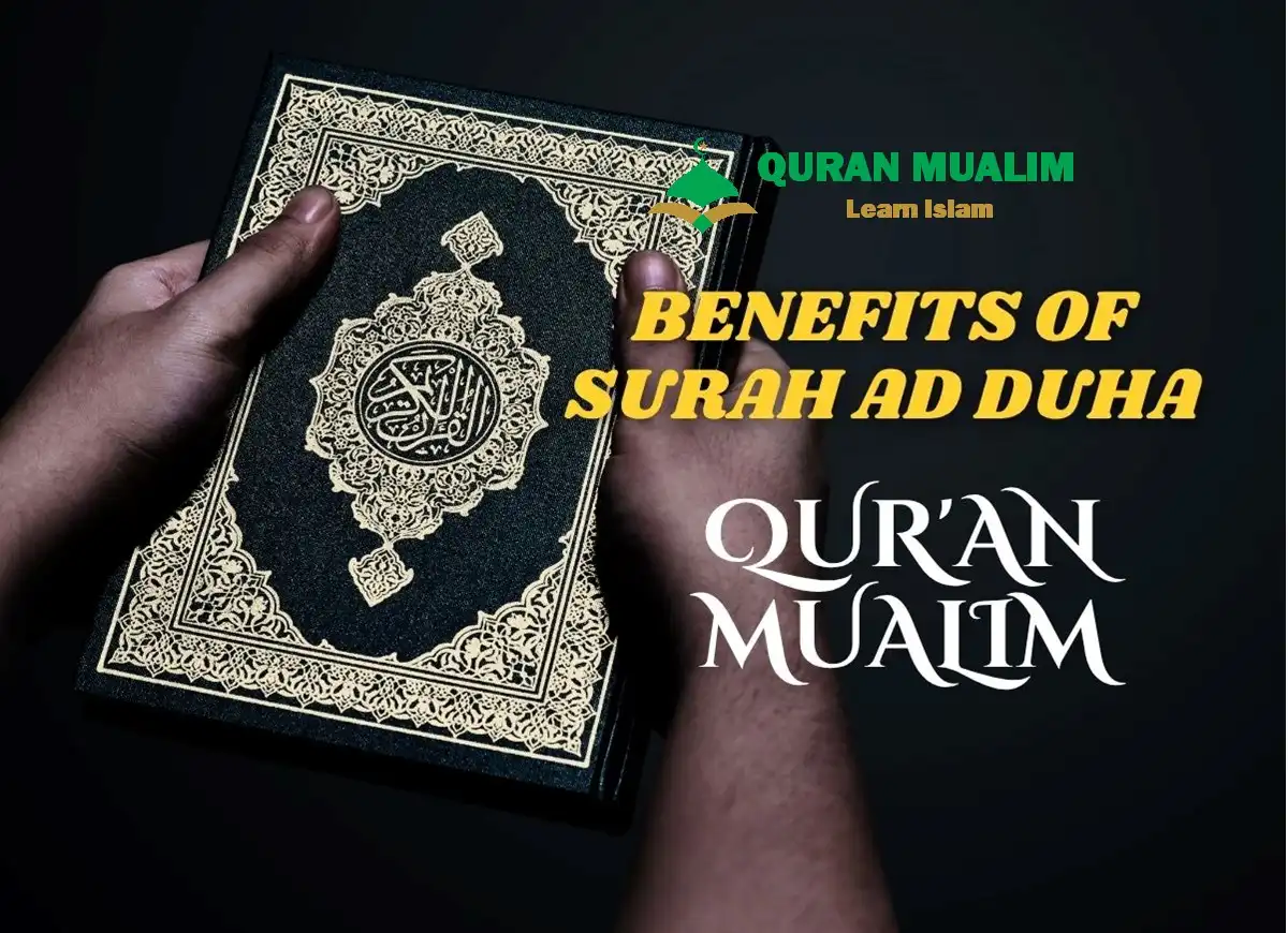 Spiritual Benefits of Surah Ad-Duha Daily Recitation, quran, quran juz, quran surahs, Surah Benefits, Surah Duha
