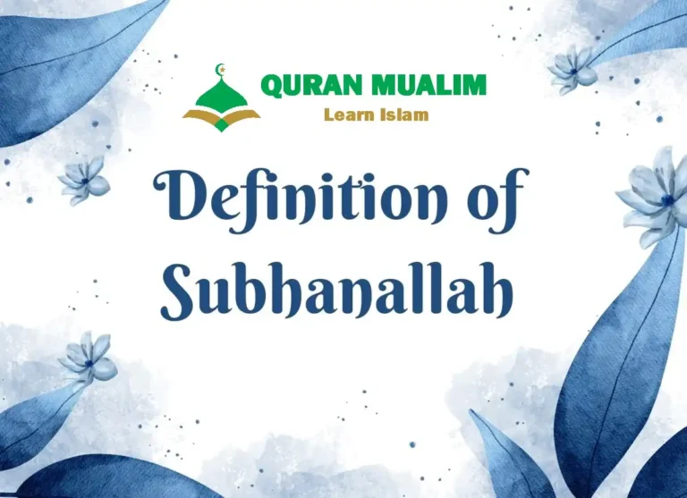 Definition of Subhanallah and Its Meaning