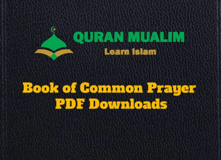 Book of Common Prayer PDF Free Download, Prayer, Beliefs , Faith, Namaz, Salat, Dua, Pillar of Islam, Muslim Praying, Arabic Prayer