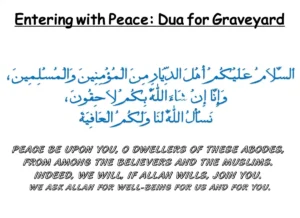 Entering With Peace: Dua For Graveyard, Dua in Arabic, Beautiful Dua, Quranic Duain, Azkar