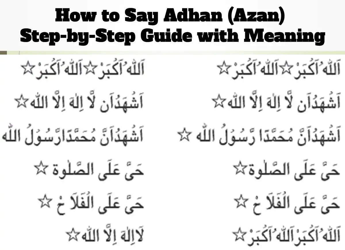How to Say Adhan (Adhan Words) — Step-by-Step Guide With Meaning, Dua, Supplications, Dua in Arabic, Beautiful Dua, Quranic Duain, Azkar