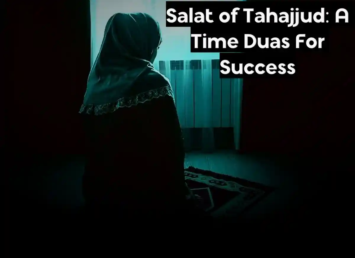 Salat of Tahajjud: A Time Duas For Success, Prayer, Beliefs , Faith, Namaz, Salat, Dua, Pillar of Islam, Muslim Praying, Arabic Prayer, Tahajjud