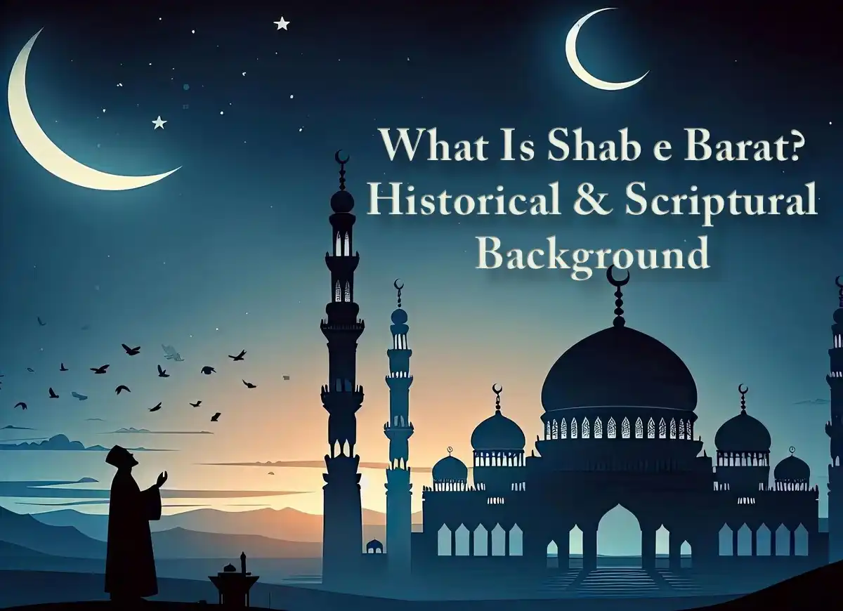 What Is Shab e Barat? Night for Repentance & Barakah, Fiqh (Islamic Law), islam, Islamic Creed, Quran, Sunnah, Learn Islam, Shab e Barat