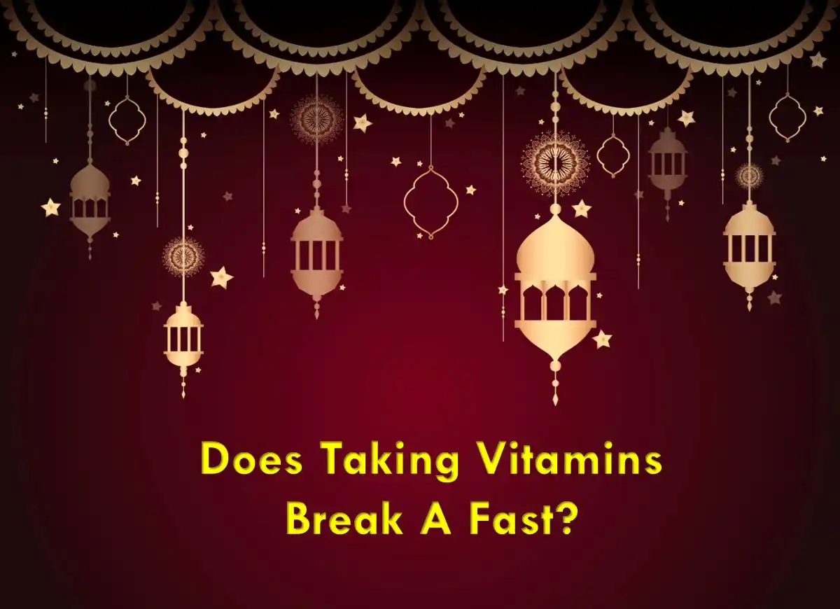 Does Taking Vitamins Break A Fast? Learn Islam, Beliefs, Holy Month, Pillar of Islam, Prayer, Ramadan
