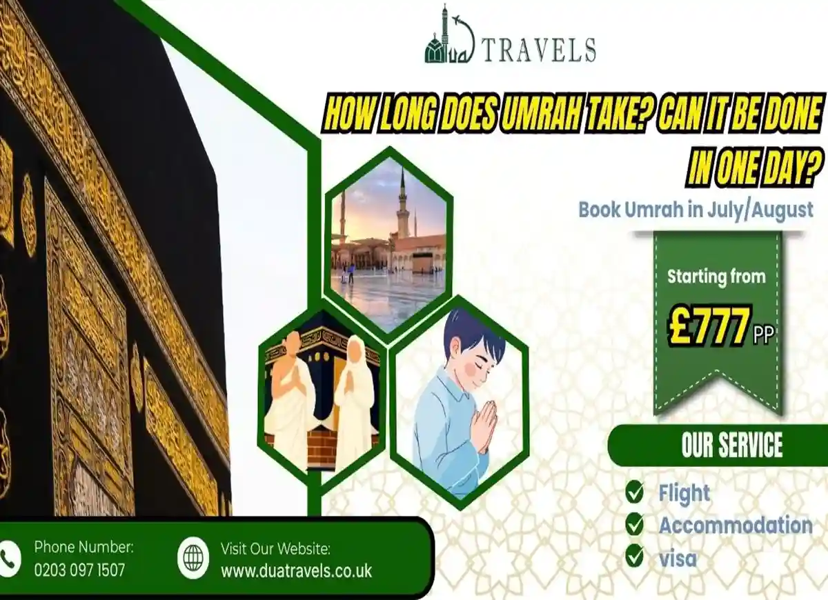 How Long Does Umrah Take? Can It Be Done in One Day?